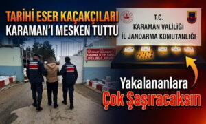 Karaman’da Neler Ele Geçirildi?