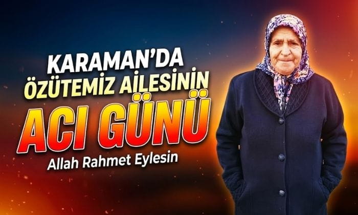 Karaman’da Özütemiz Ailesinin Acı Günü