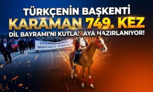 Karaman’da Yunus Emre ve Türkçe Coşkusu