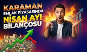 Karaman Emlak Piyasası