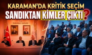 Karaman’da Kritik Seçim