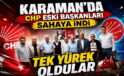 Karaman’da Eski İl Başkanları Sahaya İndi