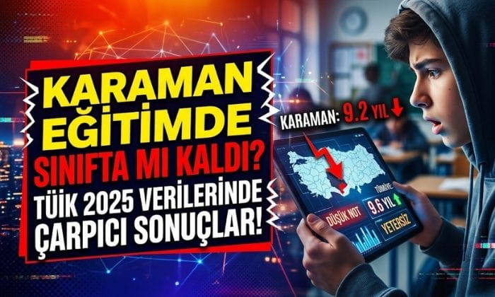 Karaman Eğitimde Sınıfta mı Kaldı?
