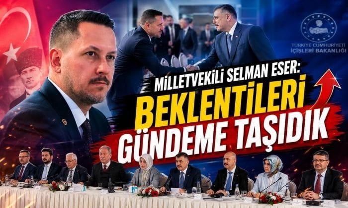 Milletvekili Selman Eser Kritik Zirvede