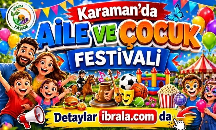 Karaman’da Aileler ve Çocuklar İçin Festival