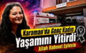Karaman’da Genç Kadın Yaşamını Yitirdi
