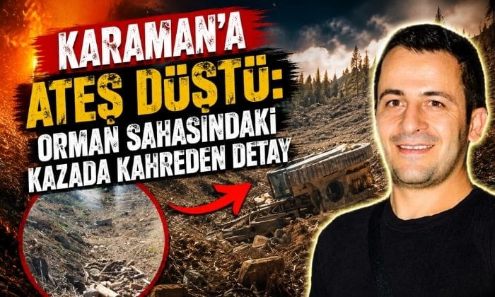 Karaman’a Ateş Düştü