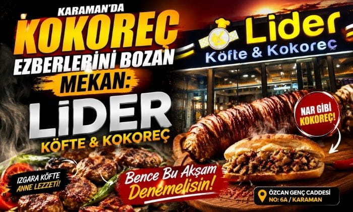 Karaman’da Kokoreç Lider’de Yenir